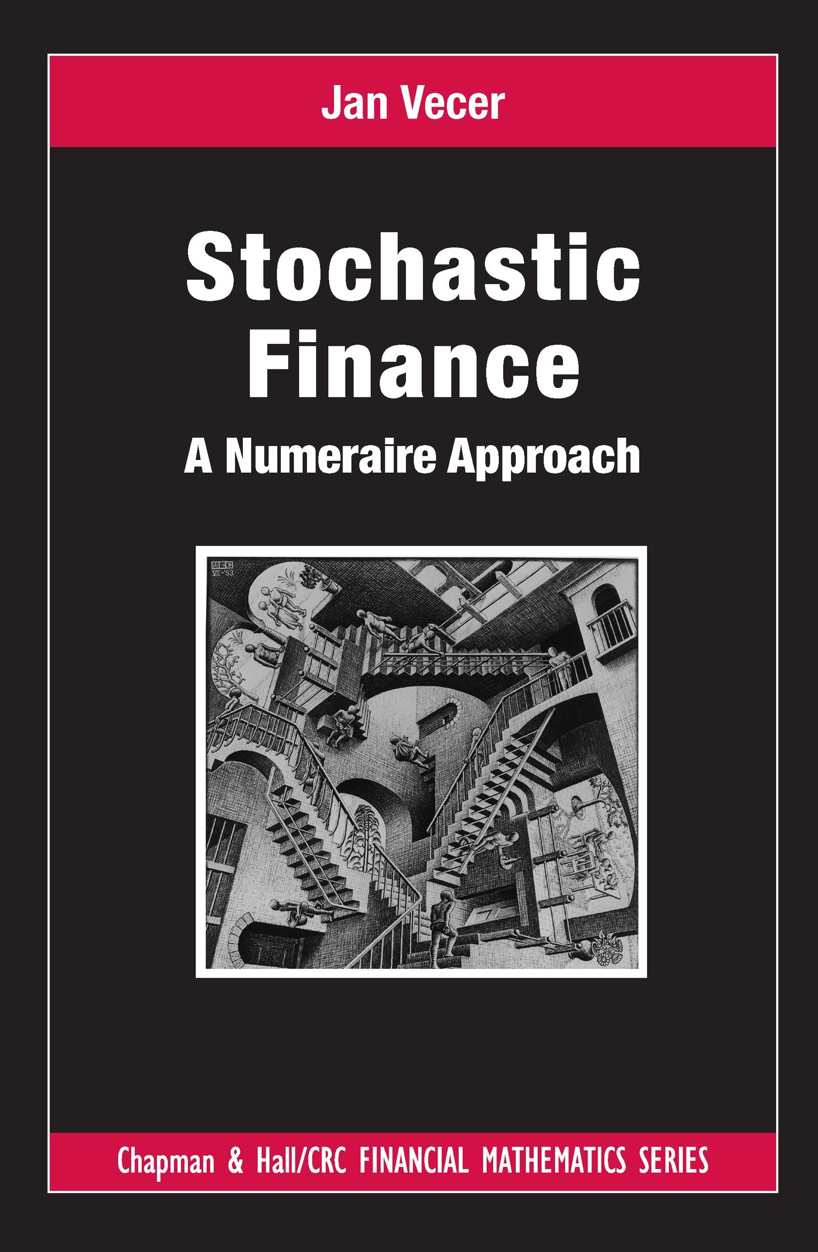 stochastic finance a numeraire approach 1st edition jan vecer 1439812500, 978-1439812501