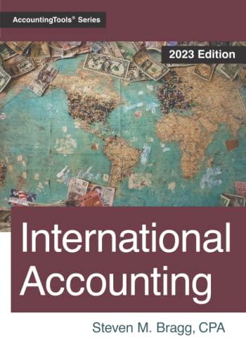 international accounting 2023 edition steven m. bragg 164221096x, 978-1642210965