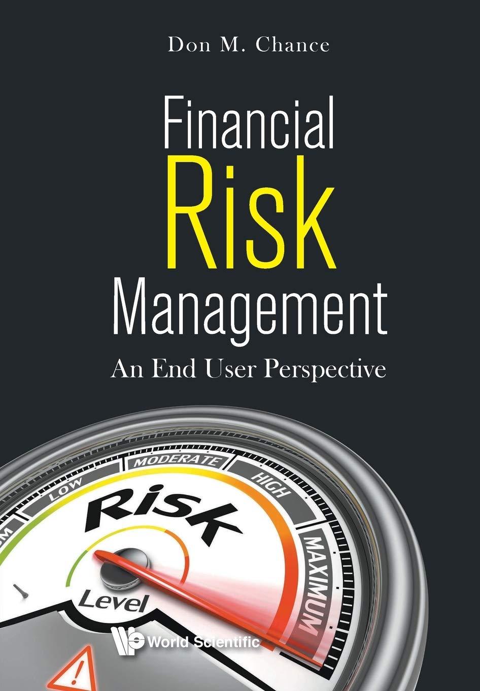 financial risk management an end user perspective 1st edition don m chance 9811202672, 978-9811202674