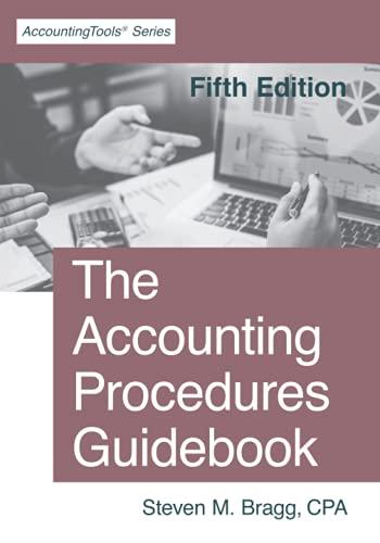 the accounting procedures guidebook 5th edition steven m. bragg 1642210692, 978-1642210699
