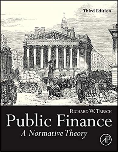public finance 3rd edition richard w. tresch 012415834x, 9780124158344