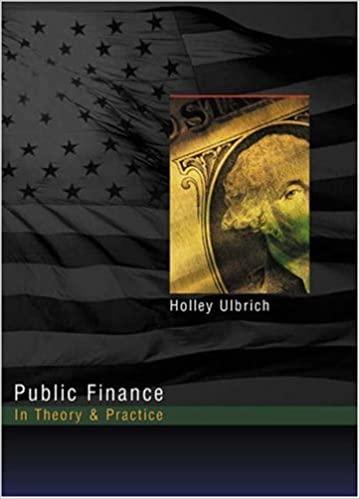 public finance in theory and practice 1st edition holley ulbrich 0324016603, 978-0324016604