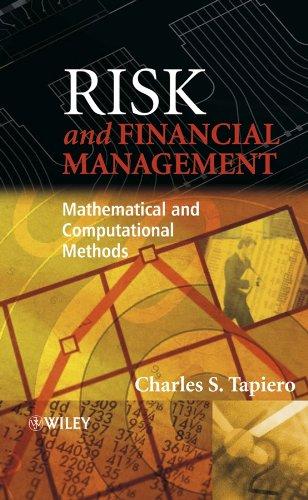 risk and financial management mathematical and computational methods 1st edition charles s. tapiero
