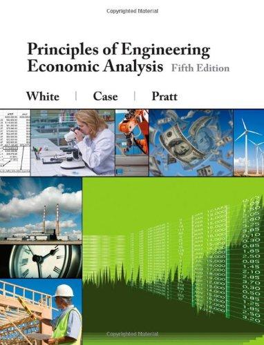 principles of engineering economic analysis 5th edition john a. white, kenneth e. case, david b. pratt