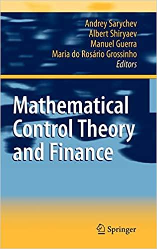 mathematical control theory and finance 2008th edition andrey sarychev, albert shiryaev, manuel guerra, maria