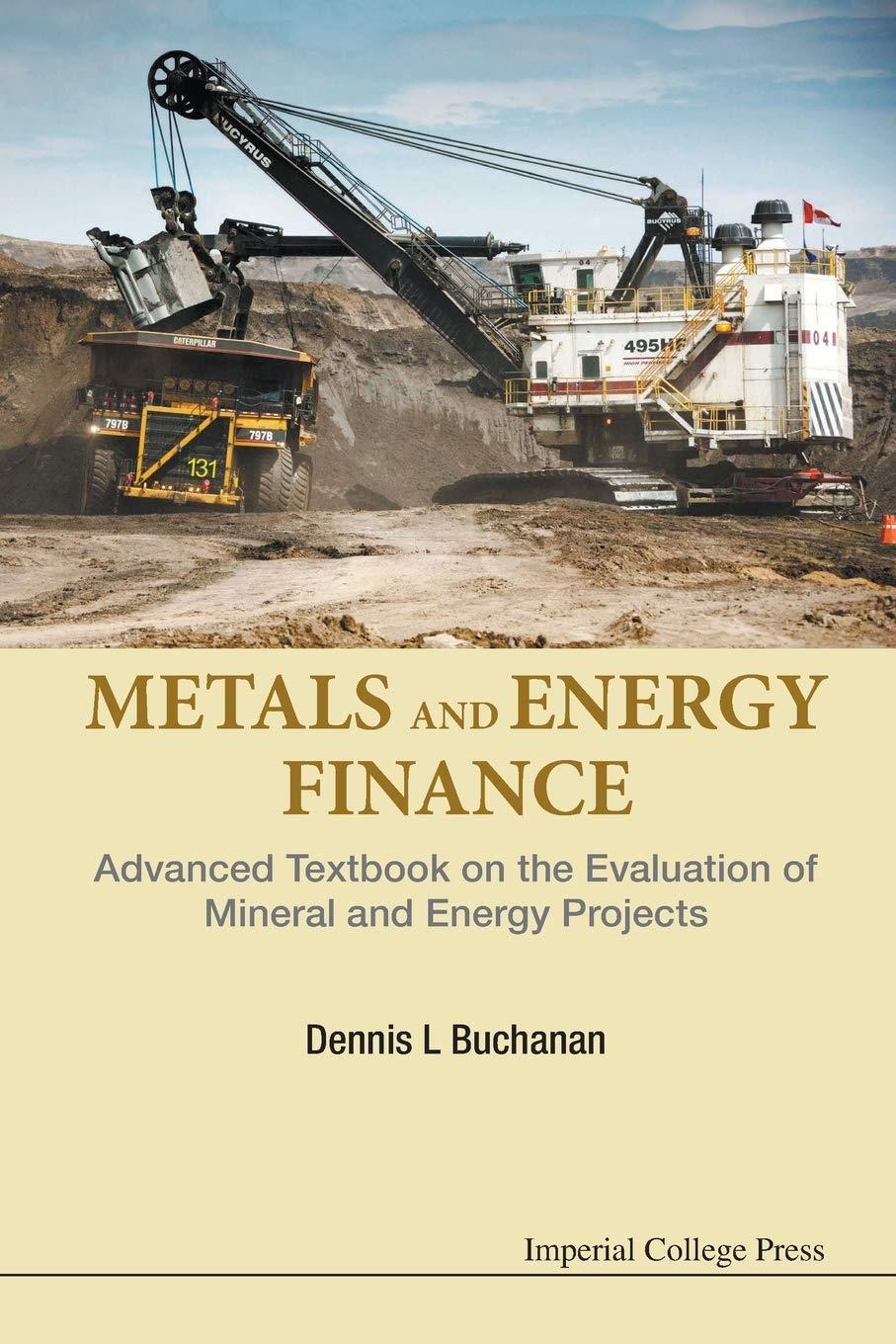 metals and energy finance 1st edition dennis l buchanan 1783268514, 978-1783268511