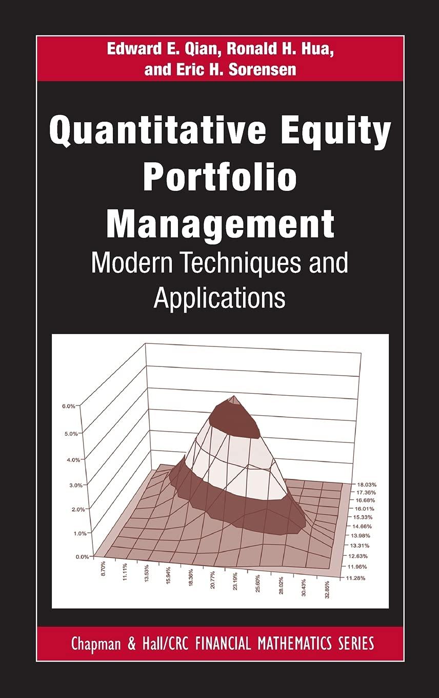 quantitative equity portfolio management modern techniques and applications 1st edition edward e. qian,