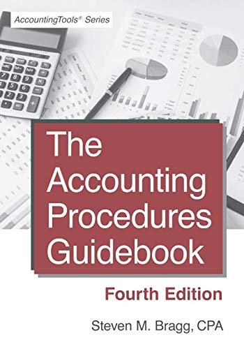the accounting procedures guidebook 4th edition steven m. bragg 1642210102, 978-1642210101