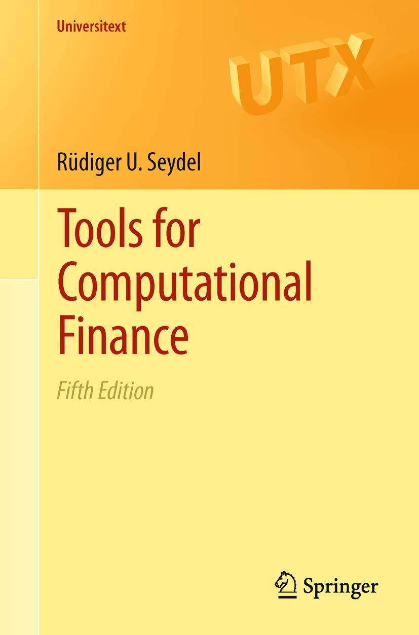 tools for computational finance 5th edition rüdiger u. seydel 144712992x, 978-1447129929