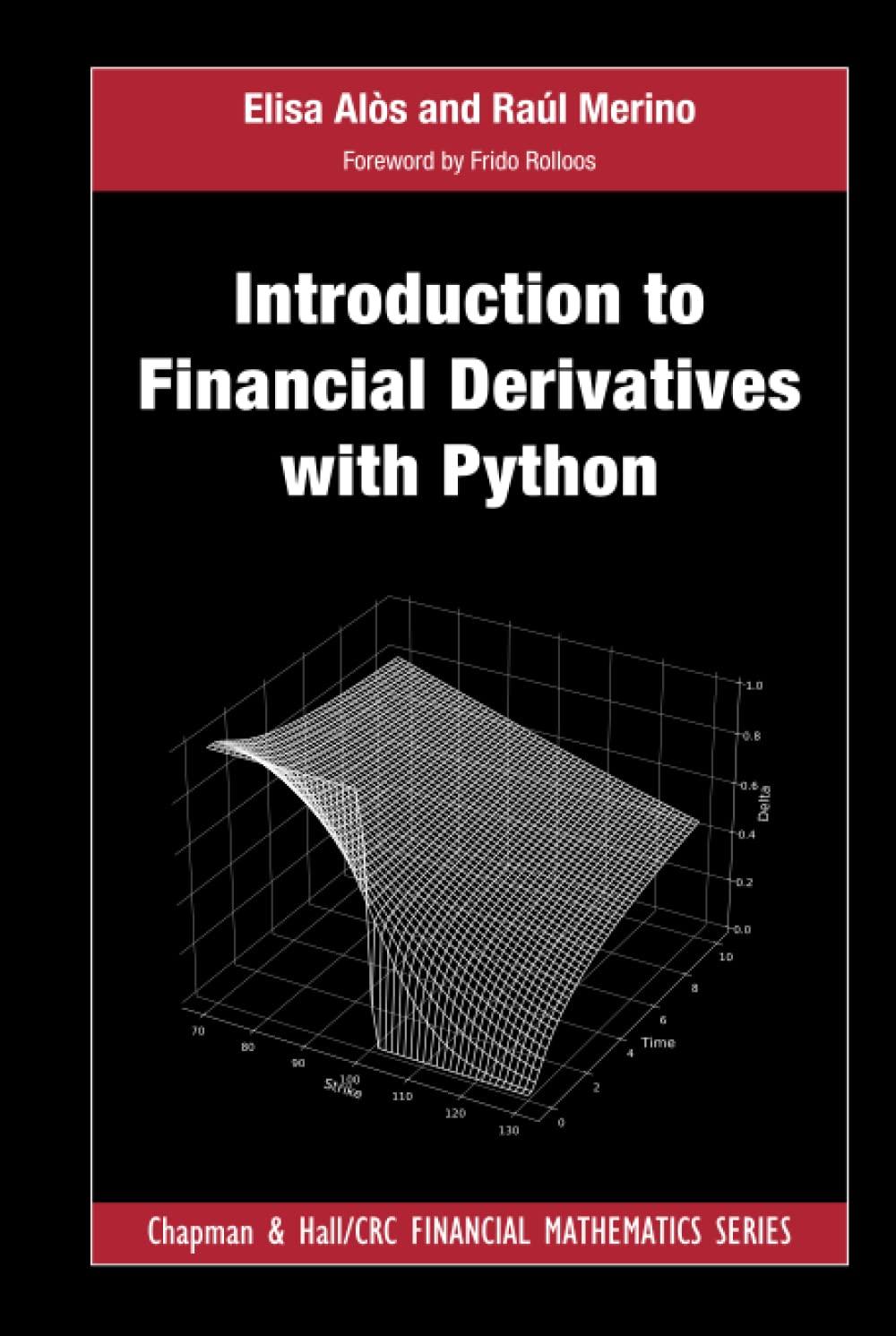 introduction to financial derivatives with python 1st edition elisa alòs, raúl merino 1032211032,