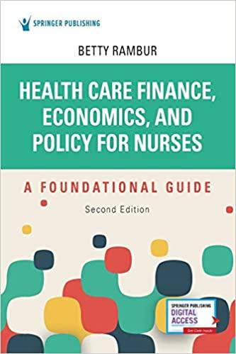 health care finance economics and policy for nurses 2nd edition betty rambur 0826152538, 978-0826152534