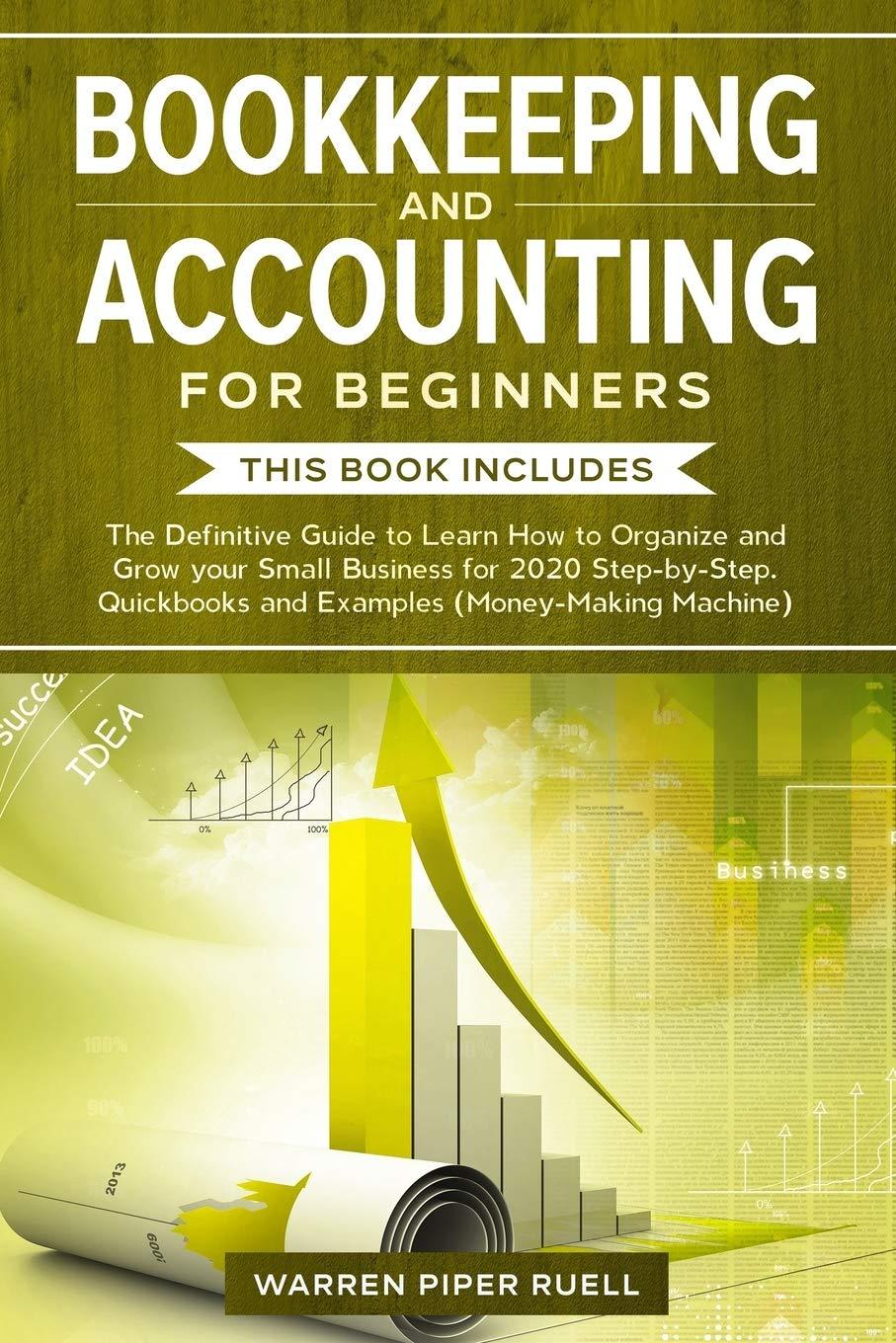 bookkeeping and accounting for beginners 1st edition warren piper ruell 1654626090, 978-1654626099