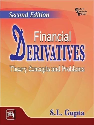 financial derivatives theory concepts and problems 2nd edition s.l. gupta 812035348x, 9788120353480