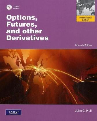 options futures and other derivatives 7th international edition john c. hull 0132604604, 978-0132604604