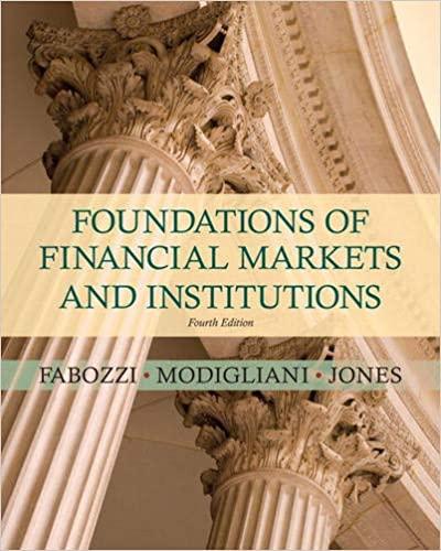 foundations of financial markets and institutions 4th edition frank j fabozzi, franco g modigliani, frank j