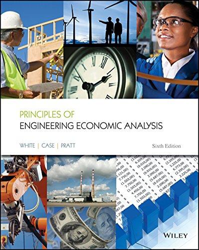 principles of engineering economic analysis 6th edition john a. white, kenneth e. case, david b. pratt