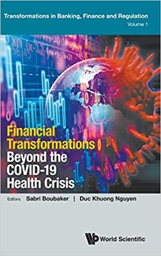 financial transformations beyond the covid 19 health crisis 1st edition sabri boubaker, duc khuong nguyen