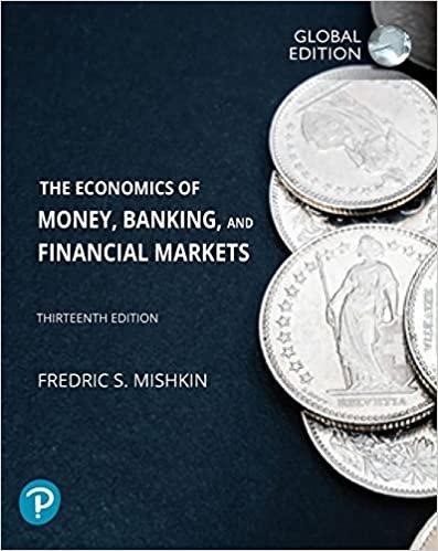 the economics of money banking and financial markets 13th global edition frederic mishkin 1292409487,