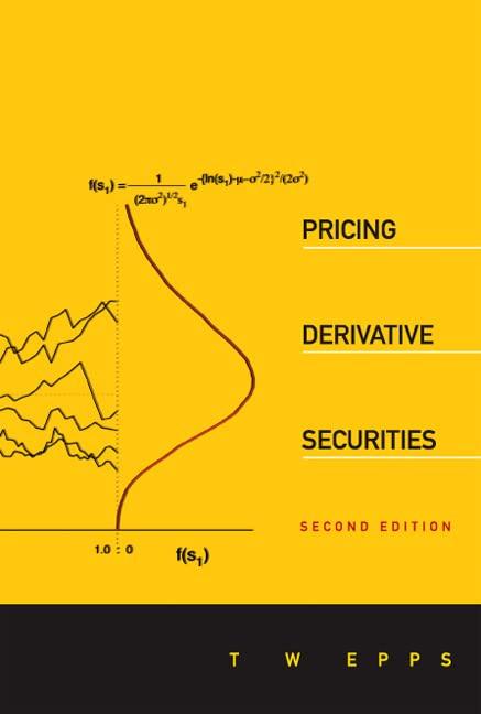 pricing derivative securities 2nd edition thomas wake epps 9812833978, 978-9812833976