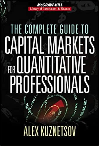 the complete guide to capital markets for quantitative professionals 1st edition alex kuznetsov 0071468293,