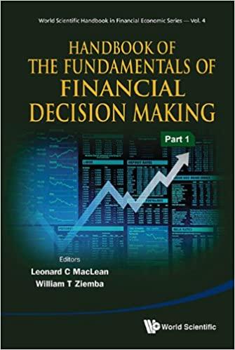 handbook of the fundamentals of financial decision making 1st edition leonard c maclean, william t ziemba