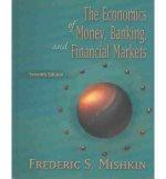 the economics of money banking and financial markets 7th edition frederic s. mishkin 0321122356,