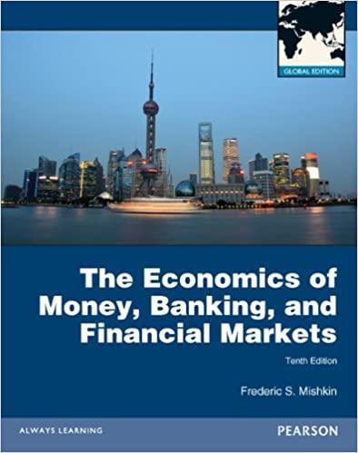 economics of money banking and financial markets 10th global edition frederic mishkin 0273765736,
