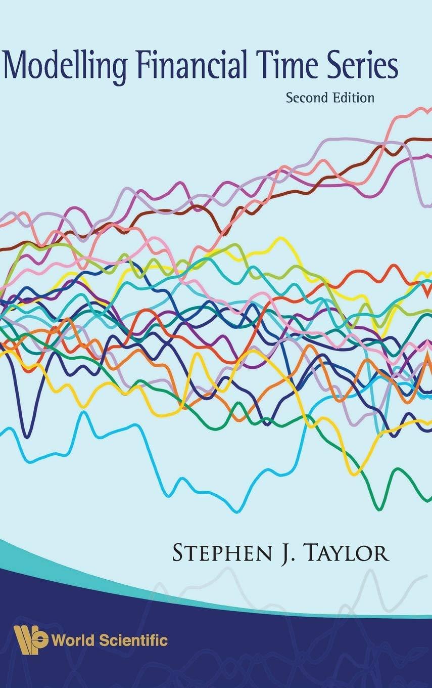 modelling financial time series 2nd edition stephen j. taylor 9812770844, 978-9812770844