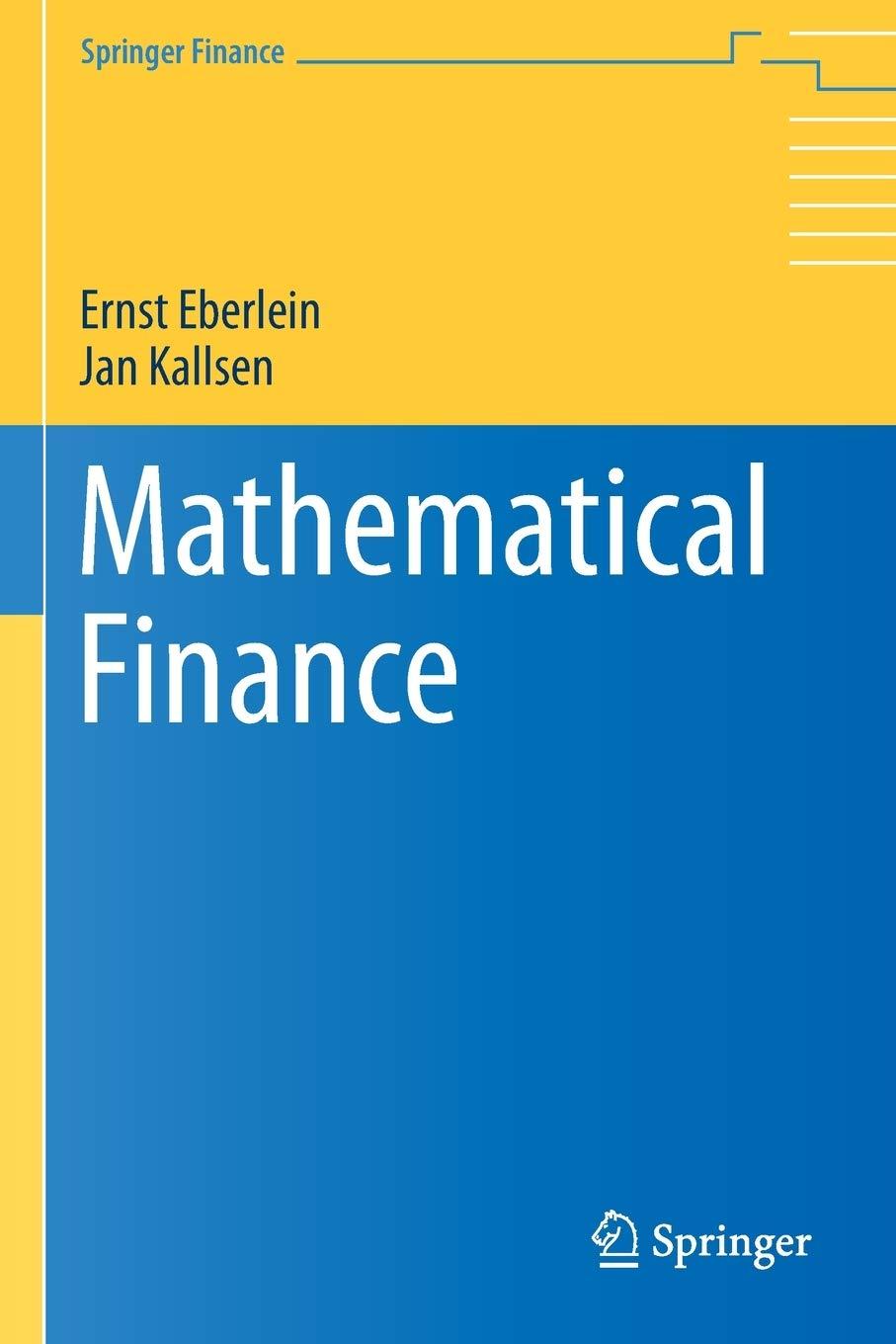 mathematical finance 1st edition ernst eberlein, jan kallsen 3030261085, 978-3030261085