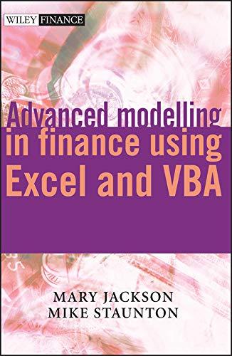 advanced modelling in finance using excel and vba 1st edition mary jackson, mike staunton 0471499226,