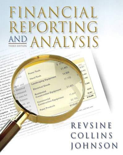 financial reporting and analysis 3rd edition lawrence revsine, daniel w. collins, w. bruce johnson