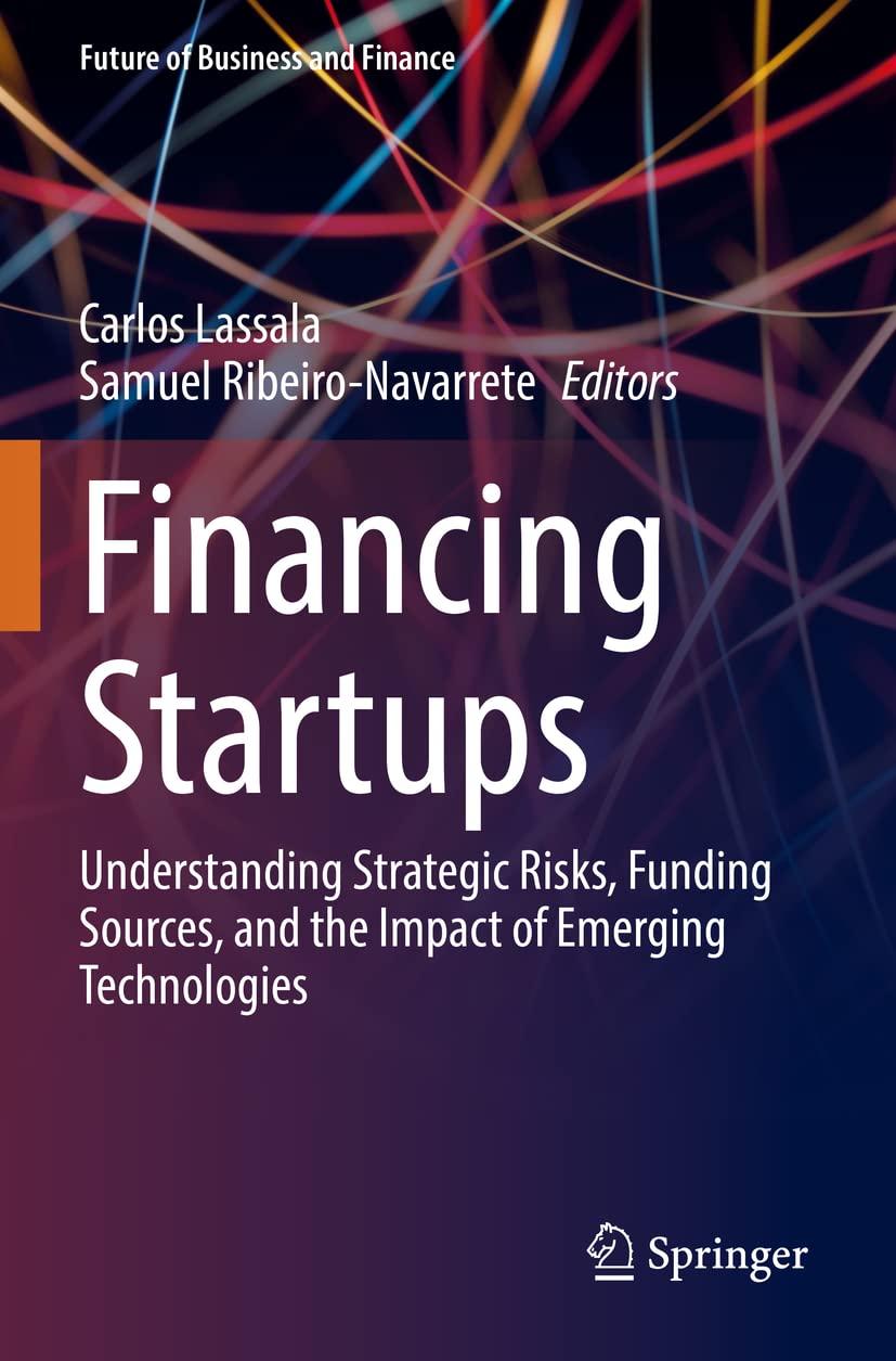 financing startups understanding strategic risks funding sources and the impact of emerging technologies 1st