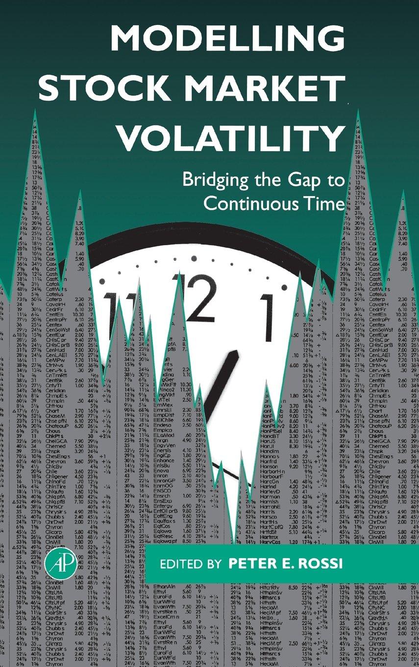 modelling stock market volatility bridging the gap to continuous time 1st edition peter h. rossi 0125982755,