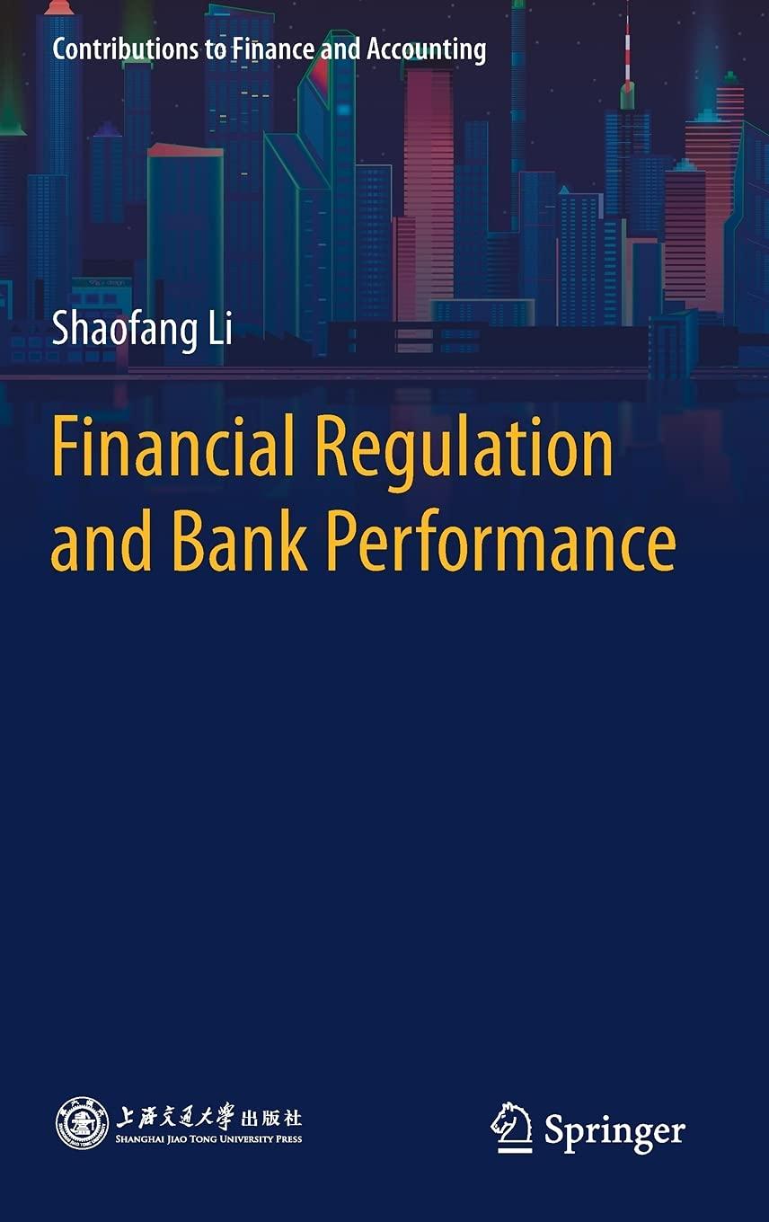 financial regulation and bank performance 1st edition shaofang li 9811635080, 978-9811635083