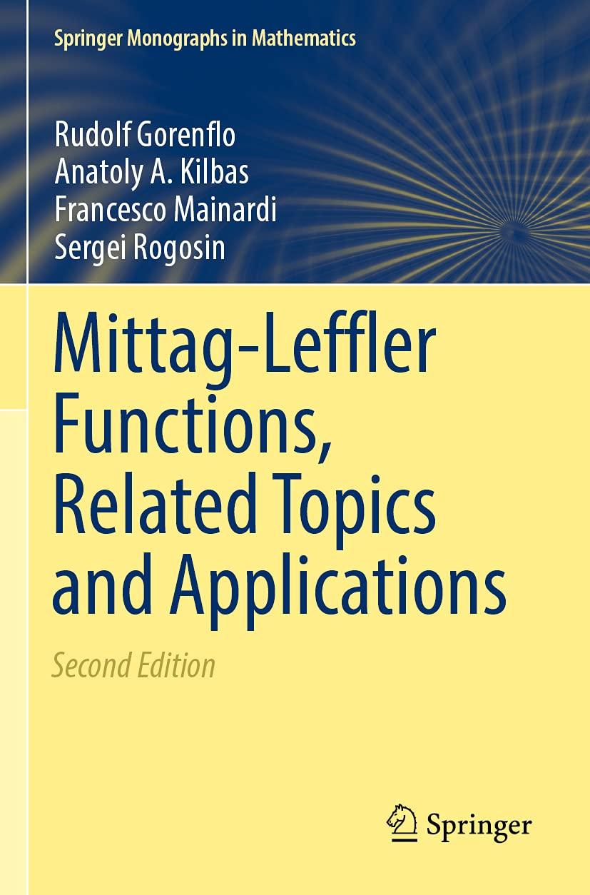 mittag leffler functions related topics and applications 2nd edition rudolf gorenflo, anatoly a kilbas