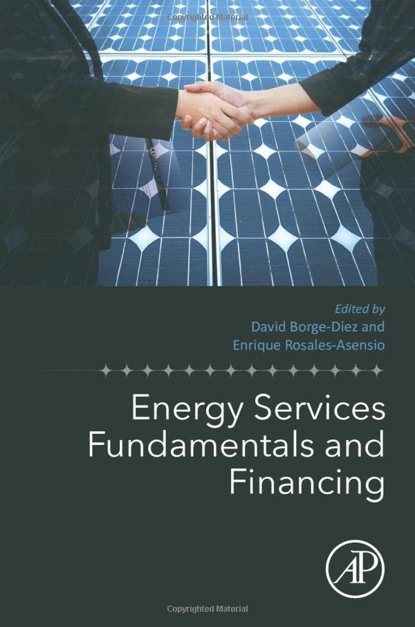 energy services fundamentals and financing 1st edition david borge-diez, enrique rosales-asensio 012820592x,