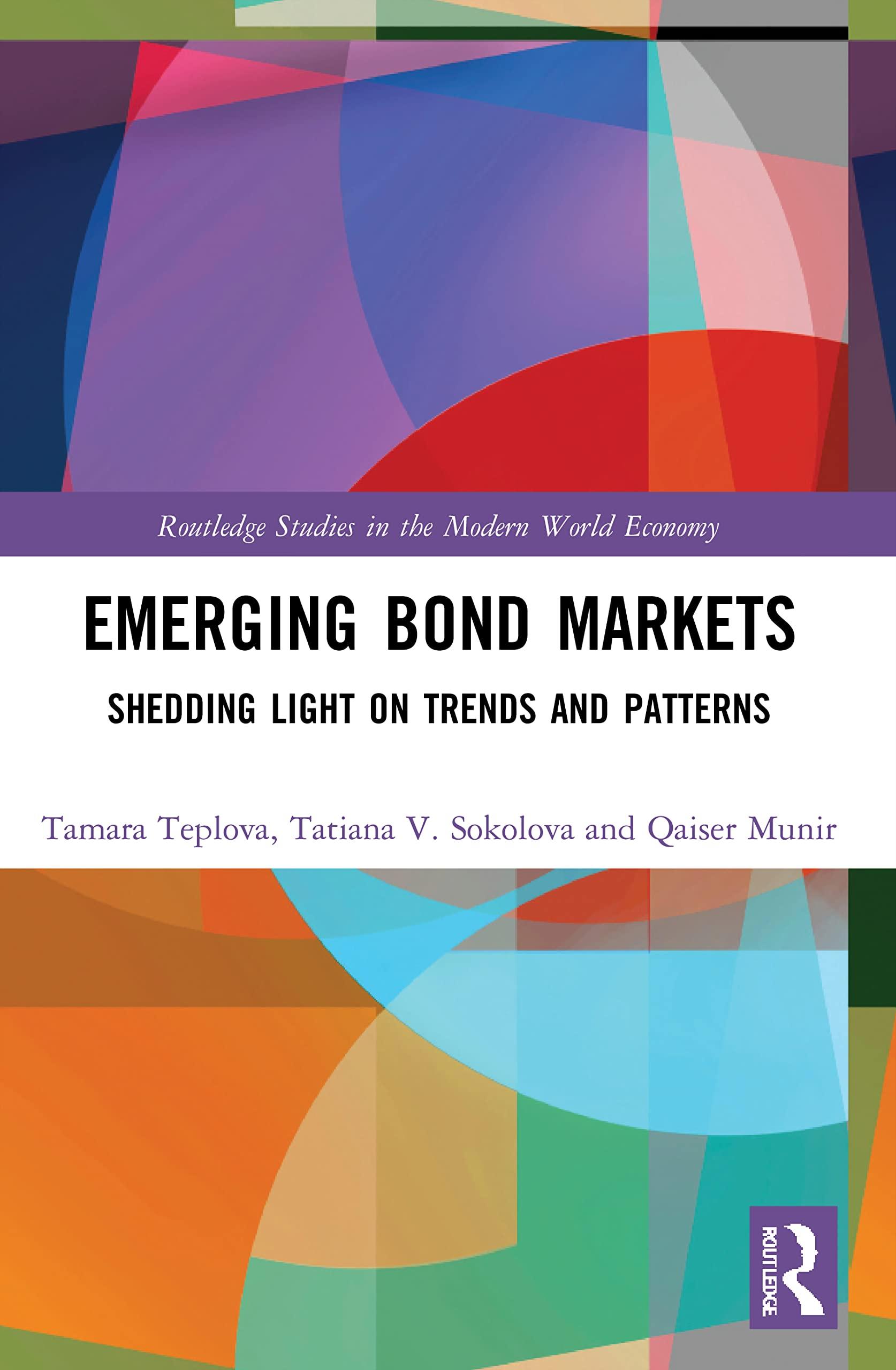 emerging bond markets 1st edition tamara teplova, tatiana v. sokolova, qaiser munir 0367503980, 978-0367503987
