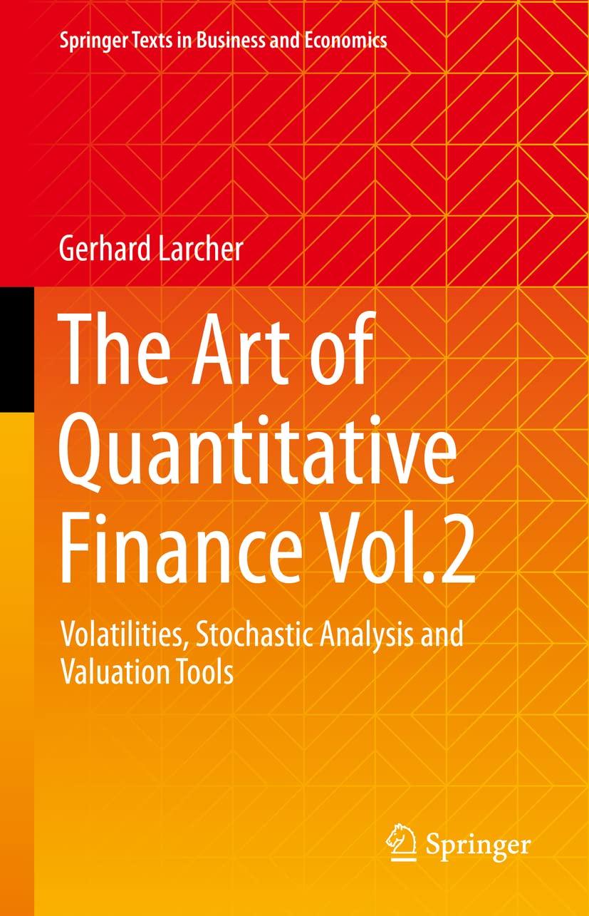 the art of quantitative finance volatilities stochastic analysis and valuation tools volume 2 1st edition