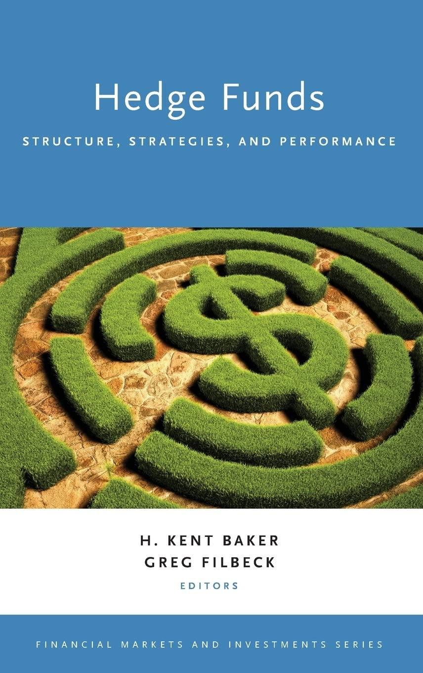 hedge funds structure strategies and performance 1st edition h. kent baker, greg filbeck 0190607378,