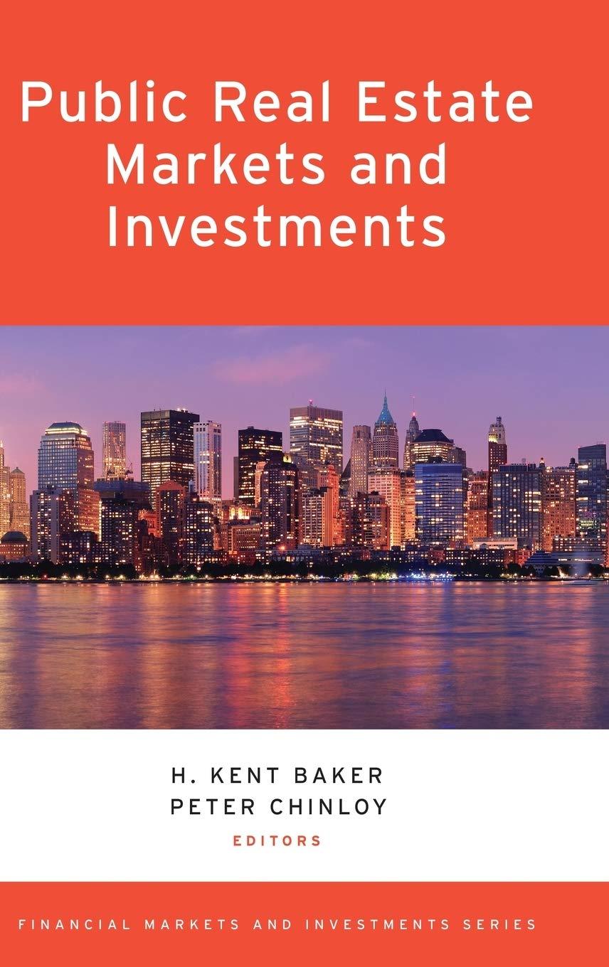 public real estate markets and investments 1st edition h. kent baker, peter chinloy 0199993270, 978-0199993277