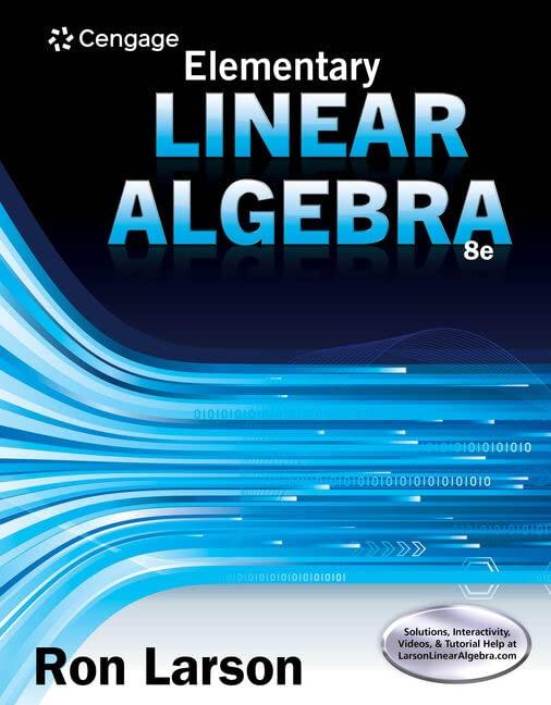 elementary linear algebra 8th edition ron larson 1305877020, 9781305877023