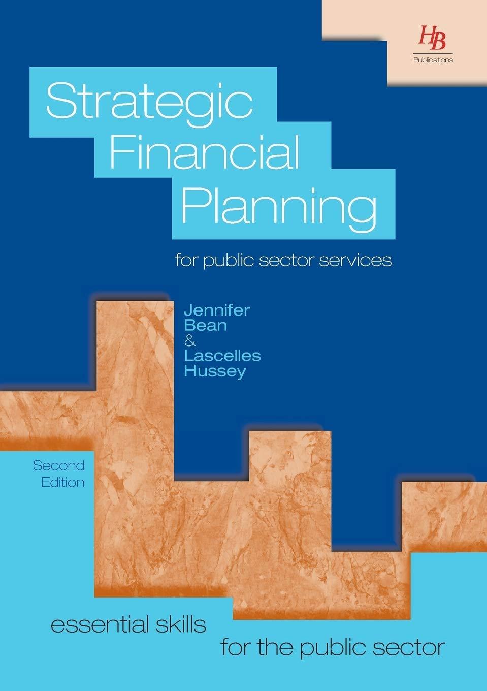 strategic financial planning for public sector services 2nd edition jennifer bean, lascelles hussey