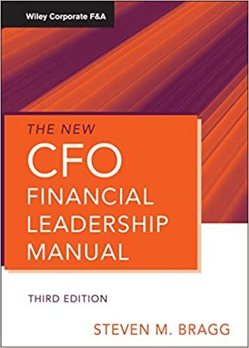 the new cfo financial leadership manual 3rd edition steven m. bragg 0470882565, 978-0470882566