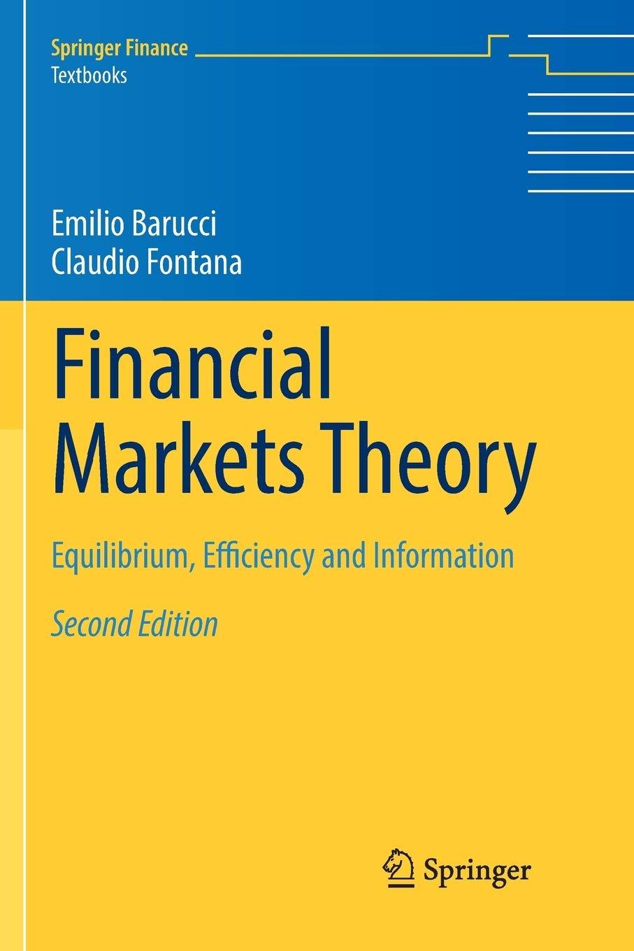 Financial Markets Theory Equilibrium Efficiency And Information