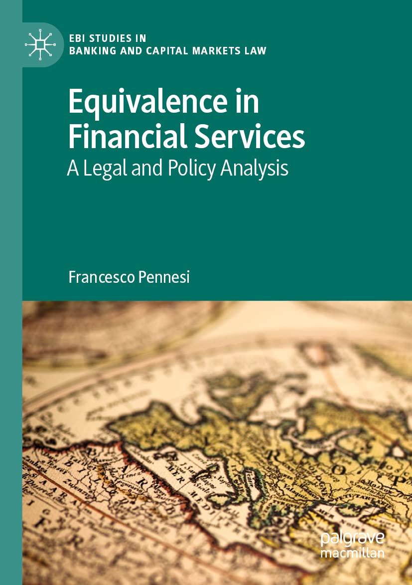 equivalence in financial services a legal and policy analysis 1st edition francesco pennesi 3030992713,