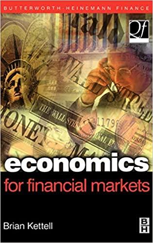 economics for financial markets 1st edition brian kettell 0750653841, 978-0750653848