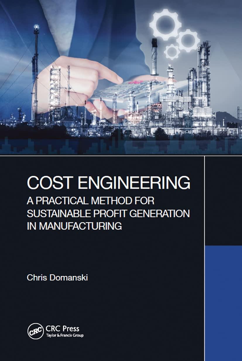 cost engineering a practical method for sustainable profit generation in manufacturing 1st edition chris