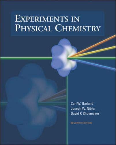 experiments in physical chemistry 7th edition carl w garland, joseph w nibler, david p shoemaker 007231821x,