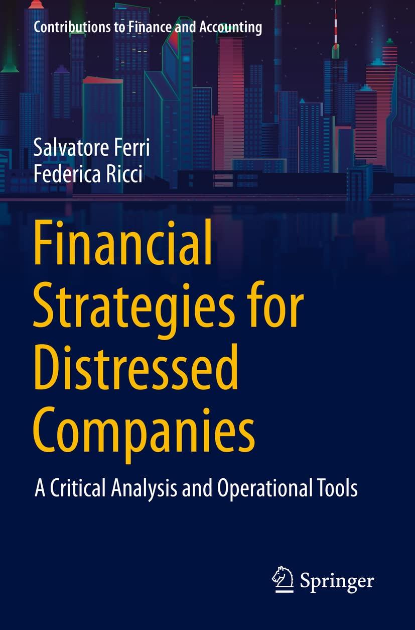 financial strategies for distressed companies a critical analysis and operational tools 1st edition salvatore