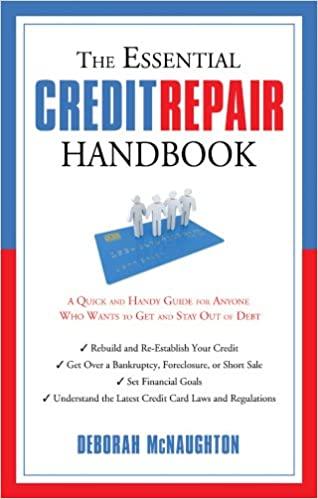 the essential credit repair handbook 1st edition deborah mcnaughton 160163160x, 978-1601631602
